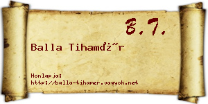 Balla Tihamér névjegykártya
